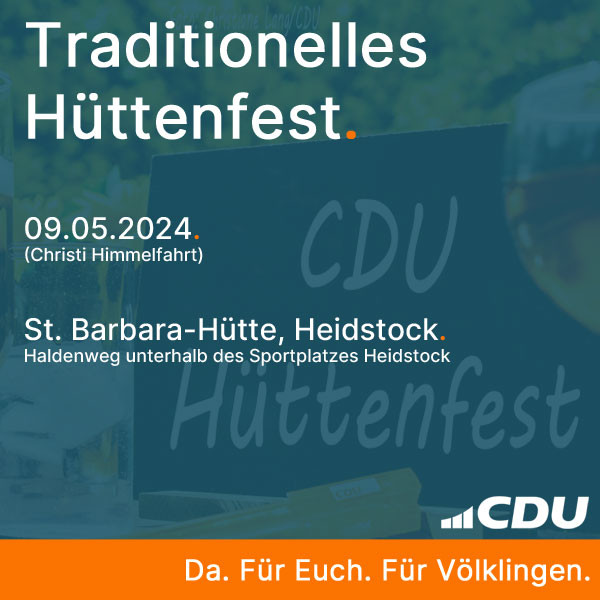 Hüttenfest der CDU Heidstock und Luisenthal