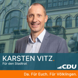 Karsten Vitz – Da. Für Euch. Für Völklingen.