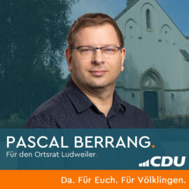 Pascal Berrang – Da. Für Euch. Für Ludweiler.