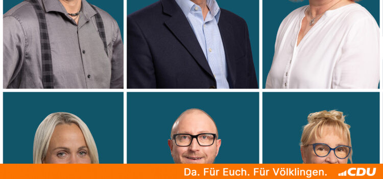 Neuer Fraktionsvorstand: Bei den Kommunalwahlen wurde die CDU Völklingen zweitstärkste Kraft im Völklinger Stadtrat!