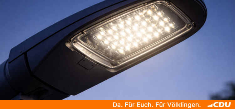 Verbesserung der Beleuchtung in der Völklinger Innenstadt zur Schaffung angstfreier Räume Verbesserung der Beleuchtung in der Völklinger Innenstadt zur Schaffung angstfreier Räume